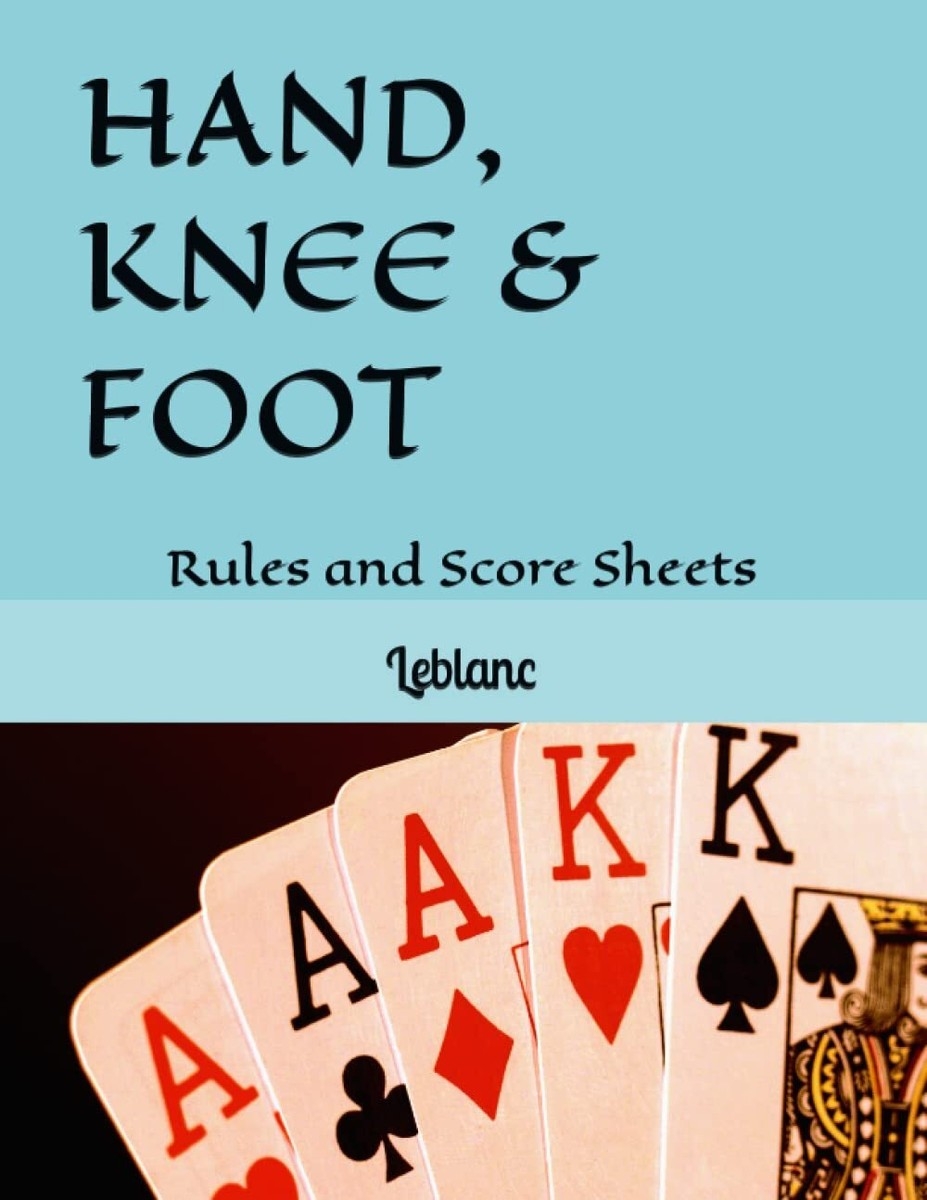 HAND KNEE U0026 FOOT Rules And Score Sheets