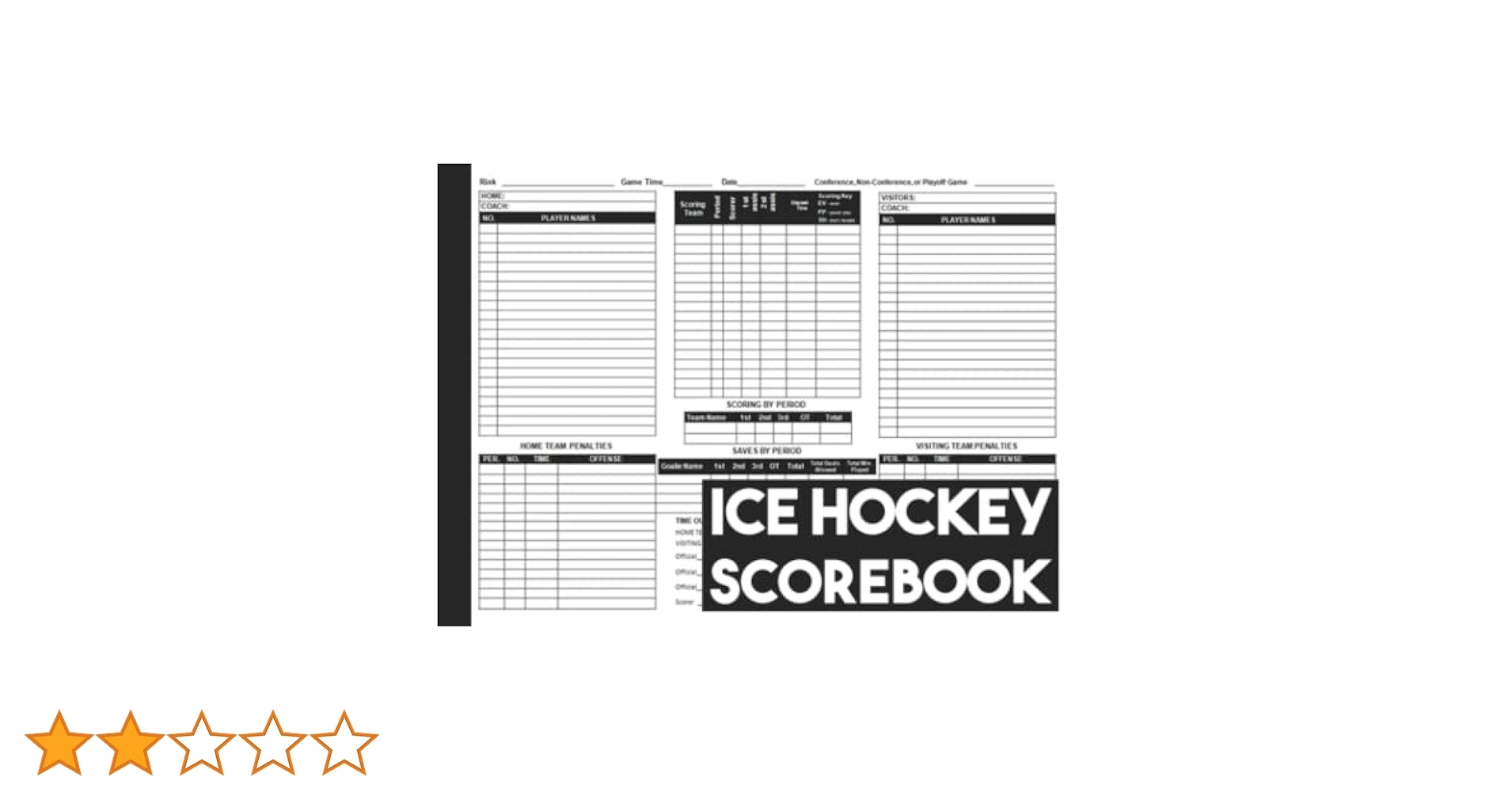 Ice Hockey Scorebook Ice Hockey Score Sheets Ice Hockey Score Pads To Record Hockey Games Great Gift For Ice Hockey Coach Players Large Size 8 25 