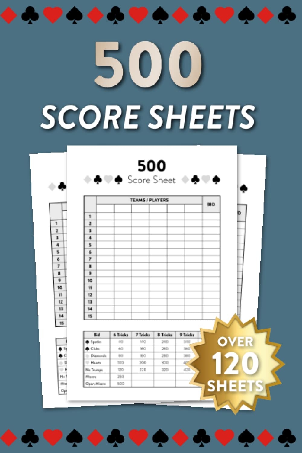 500 Score Sheets Over 120 Sheets For 500 Card Game With Game 
