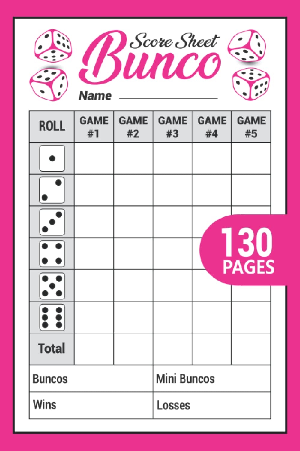 Bunco Score Sheets 130 Score Pads For Scorekeeping Bunco Score Cards For Bunco Dice Game Bunco Score Pads With Size 6 X 9 Inches Ryo Ghoze 9798435438338 Amazon Books