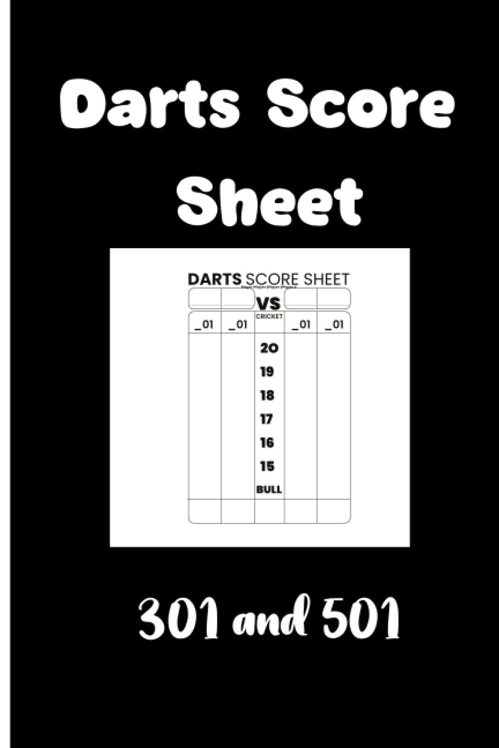 Darts Score Sheet 301 And 501 Darts Scorecard Journal Darts 