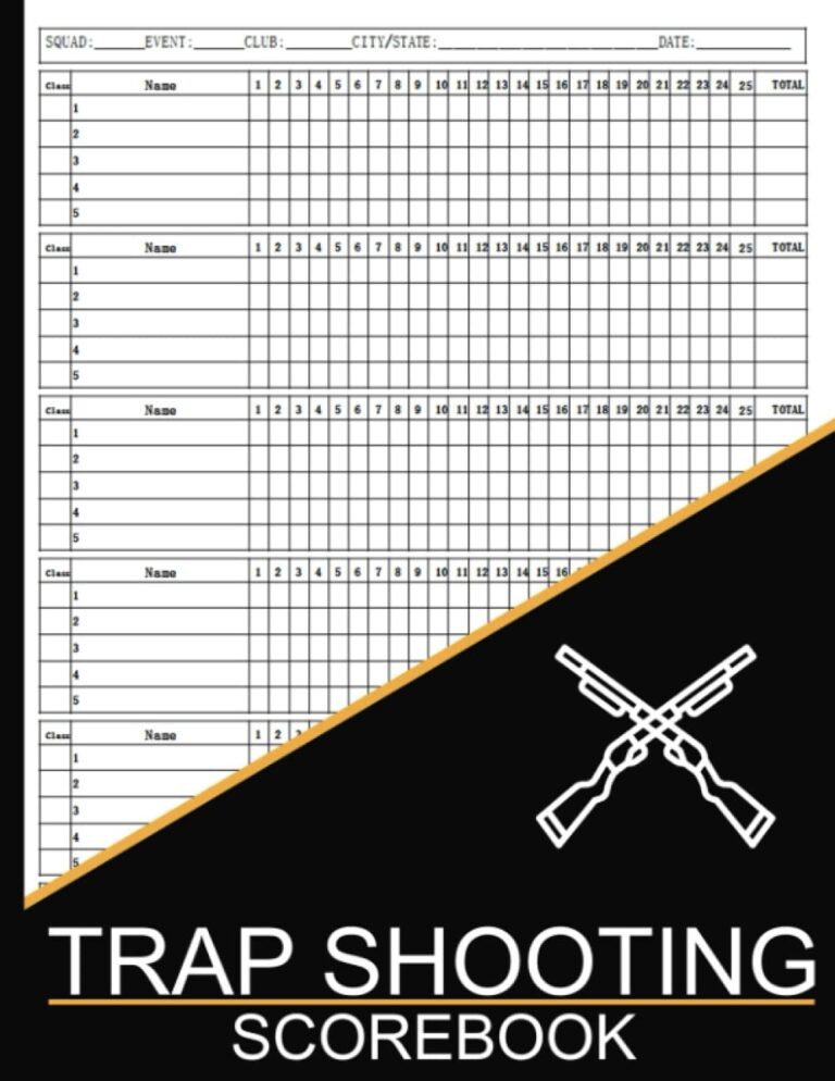 Trap Shooting Score Book Trap Shooting Score Sheets Trap Shooting Game Score Record Log Book Clay Shooting Game Score Record Log Book Large Print 