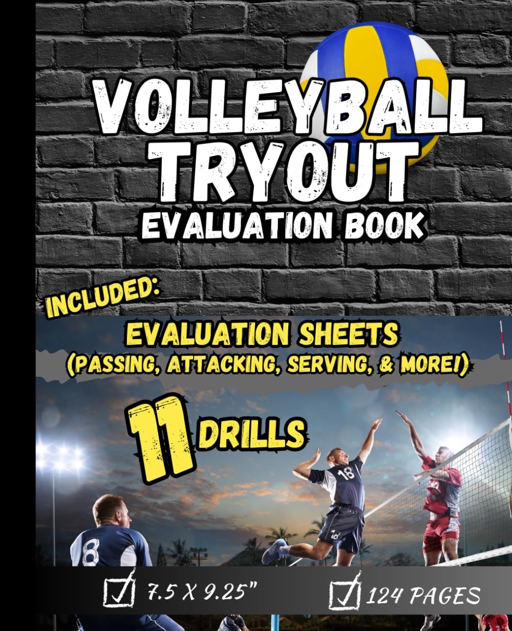Volleyball Tryout Evaluation Book Included Are Passing Attacking Serving Setting And Basic Skills Evaluation Sheets As Well As 11 Tryout Drills And Many Tips For Tryouts Publishing A New Better Me Amazon Books Volleyball Tryout Evaluation Book Included Are Passing Attacking Serving Setting And Basic Skills Evaluation Sheets As Well As 11 Tryout Drills And Many Tips For Tryouts Publishing A New Better Me Amazon Books